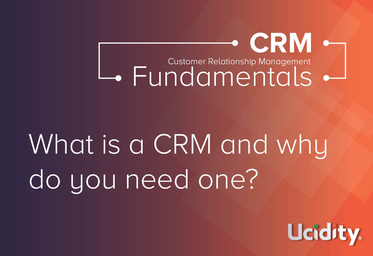 What is a CRM and why do you need one