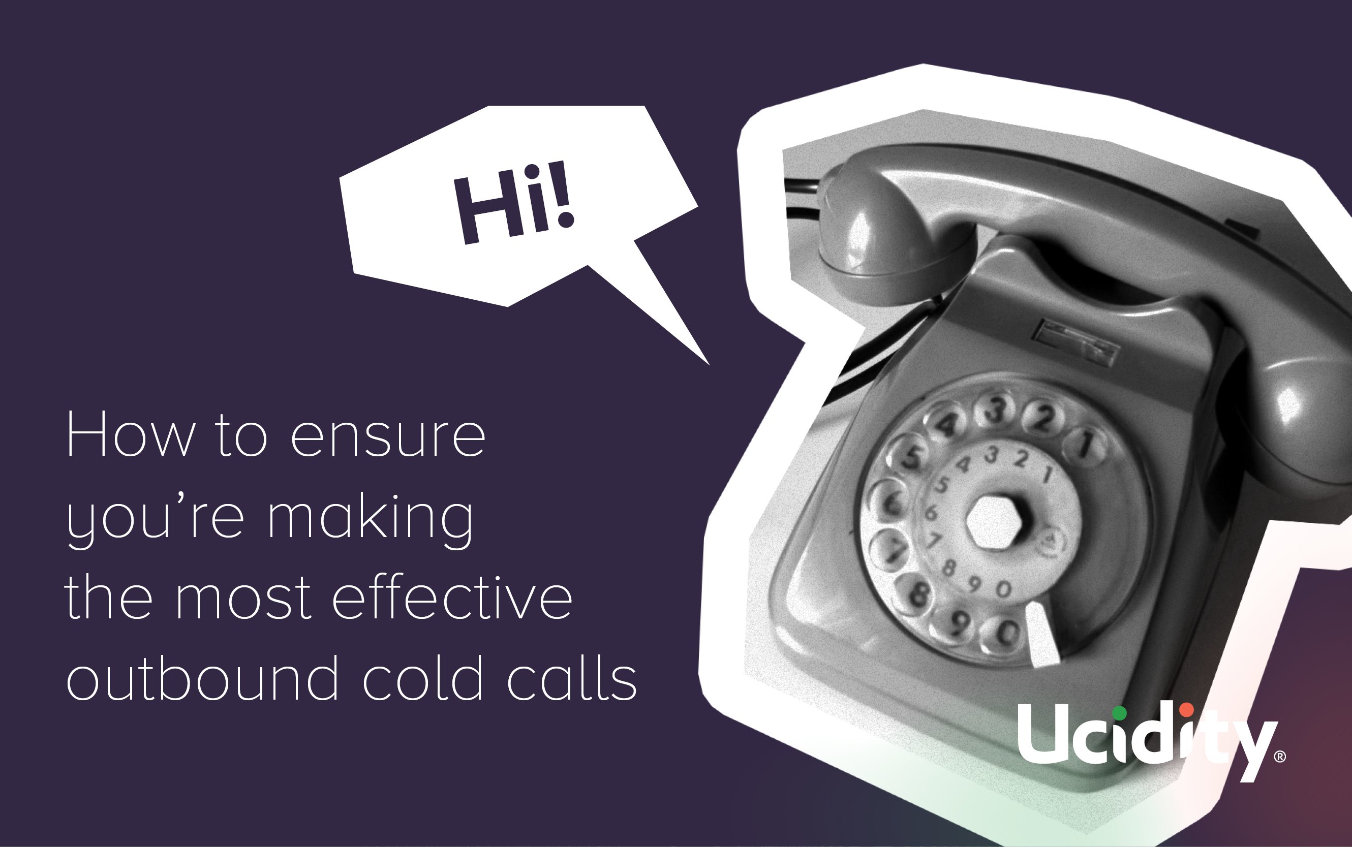 Effective outbound cold calling.